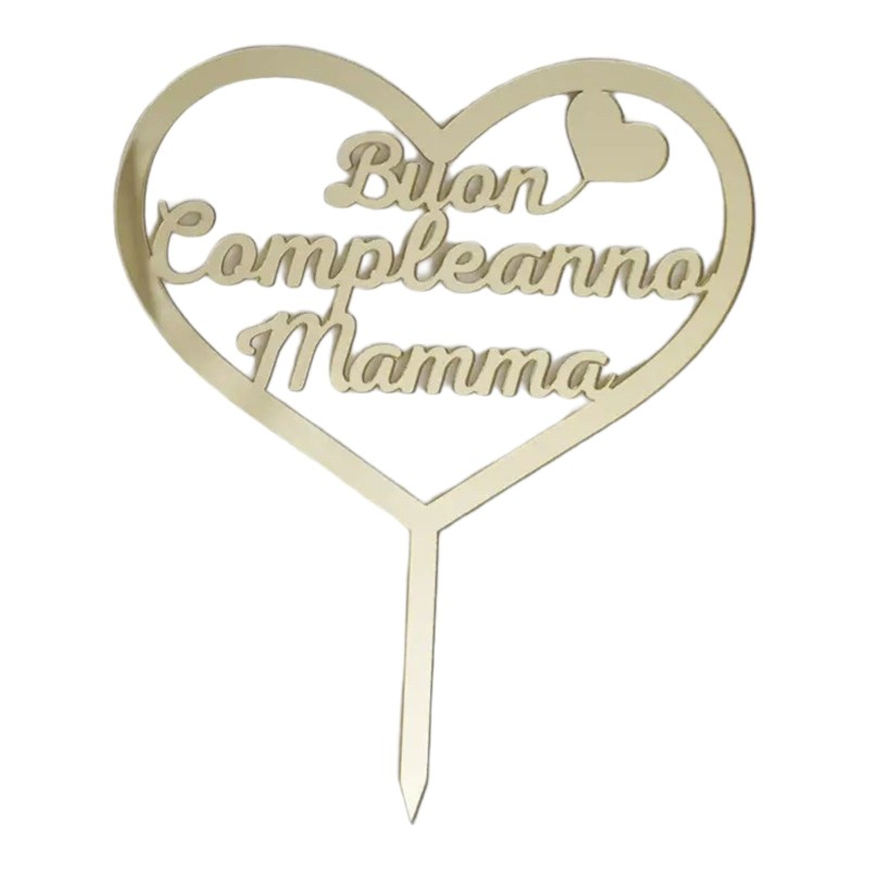 Cake Topper per Compleanno Cuore in plexiglass specchiato - Silhouette Buon Compleanno Mamma Decorazione Torta