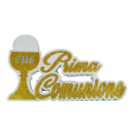 Scritta La Mia Prima Comunione con Calice Glitter Oro Polistirolo Decorazione Centro Tavolo 40x23x6cm