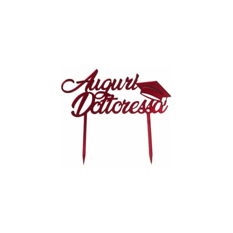 Cake Topper “Auguri Dottoressa” in Plexiglass Rosso Specchiato – Elegante Decorazione per Laurea