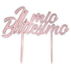 Cake Topper Il Mio Battesimo in Plexiglass Rosa – Decorazione Torta Battesimo Elegante Silhouette