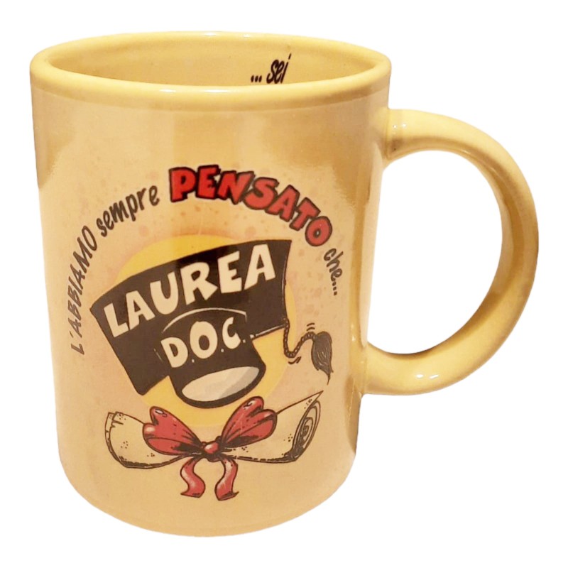 Tazza Divertente per Laurea “L'abbiamo sempre Pensato che sei Grande!!!” – Idea Regalo per Laureati